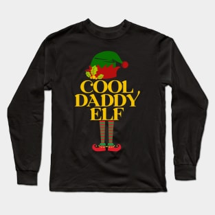 Cool Daddy Elf - Christmas Gift For Dad Long Sleeve T-Shirt